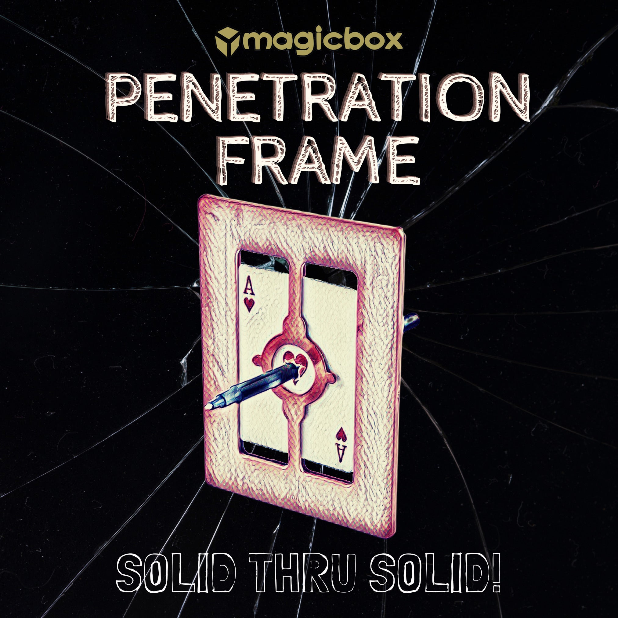 Penetration Frame by Magicbox